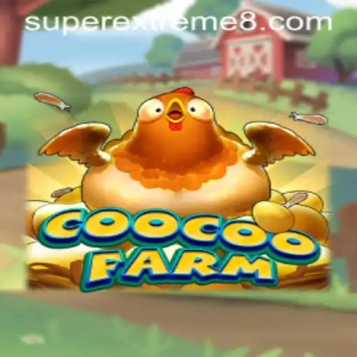 Dive into the Vibrant World of CooCooFarm: Experience the SuperExtreme Challenge