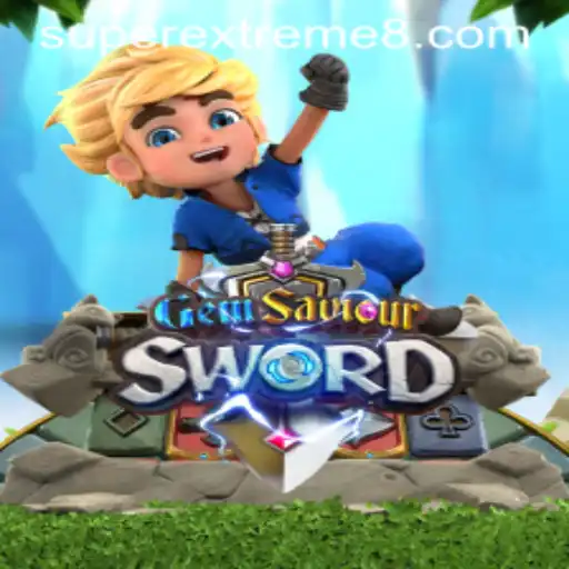 GemSaviourSword: Unleashing the SuperExtreme Adventure